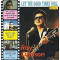 Roy Orbison - Let The Good Times Roll (CD)