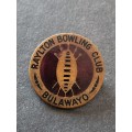 Bulawayo Raylton Bowling Club Pin Badge- as per photograph