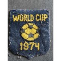 Soccer World Cup 1974 Cloth Badge- as per photograph