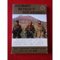 SADF -`JOURNEY WITHOUT BOUNDARIES`  BY COL. ANDRE DIEDERICKS - SC  INSCRIBED AND SIGNED      (1010)