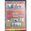 We Fear Naught but God - Paul Els - Soft Copy ( No CD )