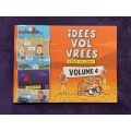 Idees Vol Vrees: Volume 4 (Softcover) - Kobus Galloway