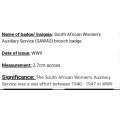 *WW2 Badge  S.A.W.A.S*South African Womans Auxiliary Services