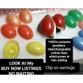 *EARRINGS 1950`s clip on Interchangeable lots different colours LOOK At My BUY NOW ltems NO WAITING