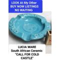 Lucia Ware ceramic Collectible 1 AQUA Ashtrays script **Call for Cold Castle**