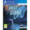 Ghost Giant (For PlayStation VR) (PS4)