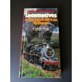 Locomotives of the South African Railways: A Concise Guide By Leith Paxton and David Bourne