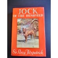 Jock of the Bushveld by Sir Percy Fitzpatrick