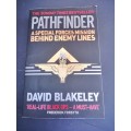 Pathfinder   A Special Forces Mission Behind Enemy Lines by David Blakely