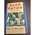Alan Paton : A Biography by Peter F. Alexander
