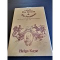 The Tycoon and the President, The Life and Times of Alois Hugo Nellmapius by Helga Kay