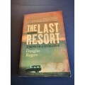 The Last Resort, A Memoir of Zimbabwe by Douglas Rodgens