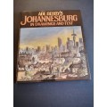 Abe Berry`s Johannesburg in Drawings and Text by Abe Berry
