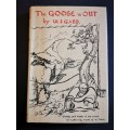 The Goose is Out by W.J. Gabb