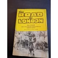 The Road to London by Eric Atwell with forward by Athol Fugard ``SIGNED``