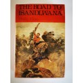 The Road to Isandlwana by Philip Gon ```SIGNED```