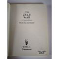 The Zulu War, A Pictorial History by Michael Barthorp