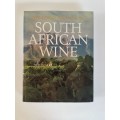 The Complete Book of South African Wine by John Kench, Phyllis Hands and David Hughes