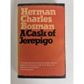 A Cask of Jerepigo by Herman Charles Bosman