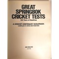 Great Springbok Cricket Tests:100 Years of Headlines,A Cricket Centenary Scrapbook by C.Greyvenstein