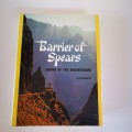 Barriers of Spears Drama of the Drakensberg by P. O. Pearse