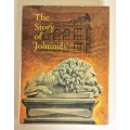 The Story of  `Johnnies` 1889-1964, by Jhb Consolidated Inv Company, Bernard Sargent( Illustrations)