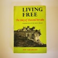 Living Free The Story of Elsa and her Cubs by Joy Adamson