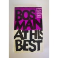 4 BOOKS: Bosman at his Best, A Cask of Jerepigo, Jurie Steyn`s Post Office, Unto Dust - H.C. Bosman