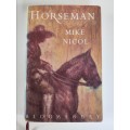 HORSEMAN - MIKE NICOL