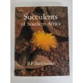 SUCCULENTS OF SOUTHERN AFRICA -- B P BARKHUIZEN
