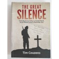 The Great Silence, South African Forces in World War One - Tim Cousens