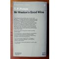 Mr Weston`s Good Wine by T.F. Powys