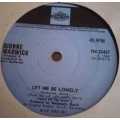 DIONNE WARWICK - LET ME BE LONELY 45RPM RECORD