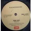 KAJAGOOGOO - TOO SHY 45RPM RECORD