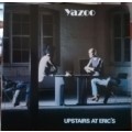 YAZOO - UPSTAIRS AT ERIC`S LP VINYL RECORD