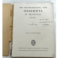 Die Ontwikkeling van Onderwys in Transvaal, 1836-1951 (signed by author) Illus. by Walter Battiss