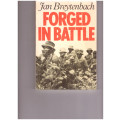 FORGED IN BATTLE by JAN BREYTENBACH