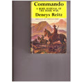 COMMANDO: A BOER JOURNAL OF THE BOER WAR by DENEYS REITZ 1 ST AMERICAN ED. 1970