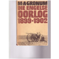 DIE ENGELSE OORLOG 1899-1902 deur M.A. GRONUM