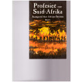 PROFESIEE OOR SUID-AFRIKA DEEL 1 & 2