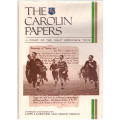 THE CAROLIN PAPERS: A DIARY OF THE 1906/7 SPRINGBOK TOUR, LIMITED COPIES