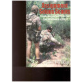 ASSIGNMENT SELOUS SCOUTS: INSIDE STORY OF A RHODESIAN SPECIAL BRANCH OFFICER