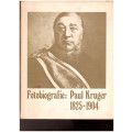 PAUL KRUGER: FOTOBIOGRAFIE 1825-1904