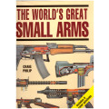 THE WORLD`S GREAT SMALL ARMS