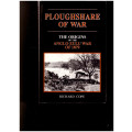 PLOUGHSHARE OF WAR: THE ORIGINS OF THE ANGLO-ZULU WAR OF 1879