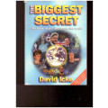 THE BIGGEST SECRET by DAVID ICKE
