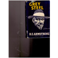 GREY STEEL: J.C. SMUTS by H.C. ARMSTRONG