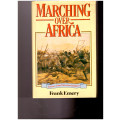 MARCHING OVER AFRICA: LETTERS FROM VICTORIAN SOLDIERS