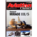 AVIATION CLASSICS, DASSAULT MIRAGE III/5