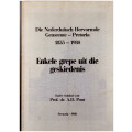 DIE NEDERDUITSCH HERVORMDE GEMEENTE-PRETORIA 1855-1980, ENKELE GREPE UIT DIE GESKIEDENIS